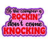 Don’t Come Knockin’ Camper Cookie Cutter with Size Option
