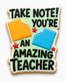 Take Note, You’re an Amazing Teacher Cookie Cutter Set