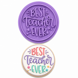 Best Teacher Ever Cookie Cutter & Stamp – Teacher Appreciation Cookie Cutter – Round Plaque Cutter – Fondant Embosser Tool