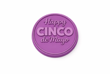 Happy Cinco de Mayo Round Cookie Cutter & Stamp