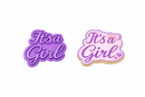 It’s a Girl Script Cookie Cutter & Embosser