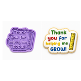 Thank You for Helping Me Grow Cookie Cutter & Stamp for Teacher Appreciation Cookies