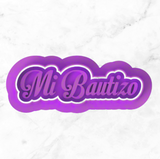 Mi Bautizo Cookie Cutter and Stamp with Size Option