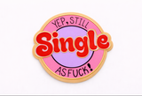Valentine’s Single As F*ck Cookie Cutter and Stamp  with Size Option