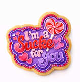 Valentines Day I'm a Sucker for you Cookie Cutter and Stamp with Size Option