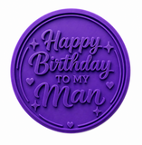 “Happy Birthday to My Man” Round Cookie Cutter & Stamp Set