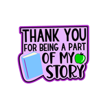 Thank You for Being a Part of My Story Cutter & Stamp set