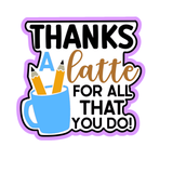 Thanks A Latte Teacher Cutter & Stamp