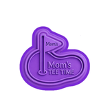 Mom’s Tee Time” golf cookie cutter & stamp