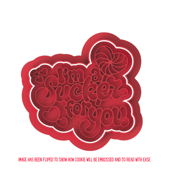 Valentines Day I'm a Sucker for you Cookie Cutter and Stamp with Size Option