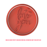 Love You Cookie Cutters with Stamp Size Option